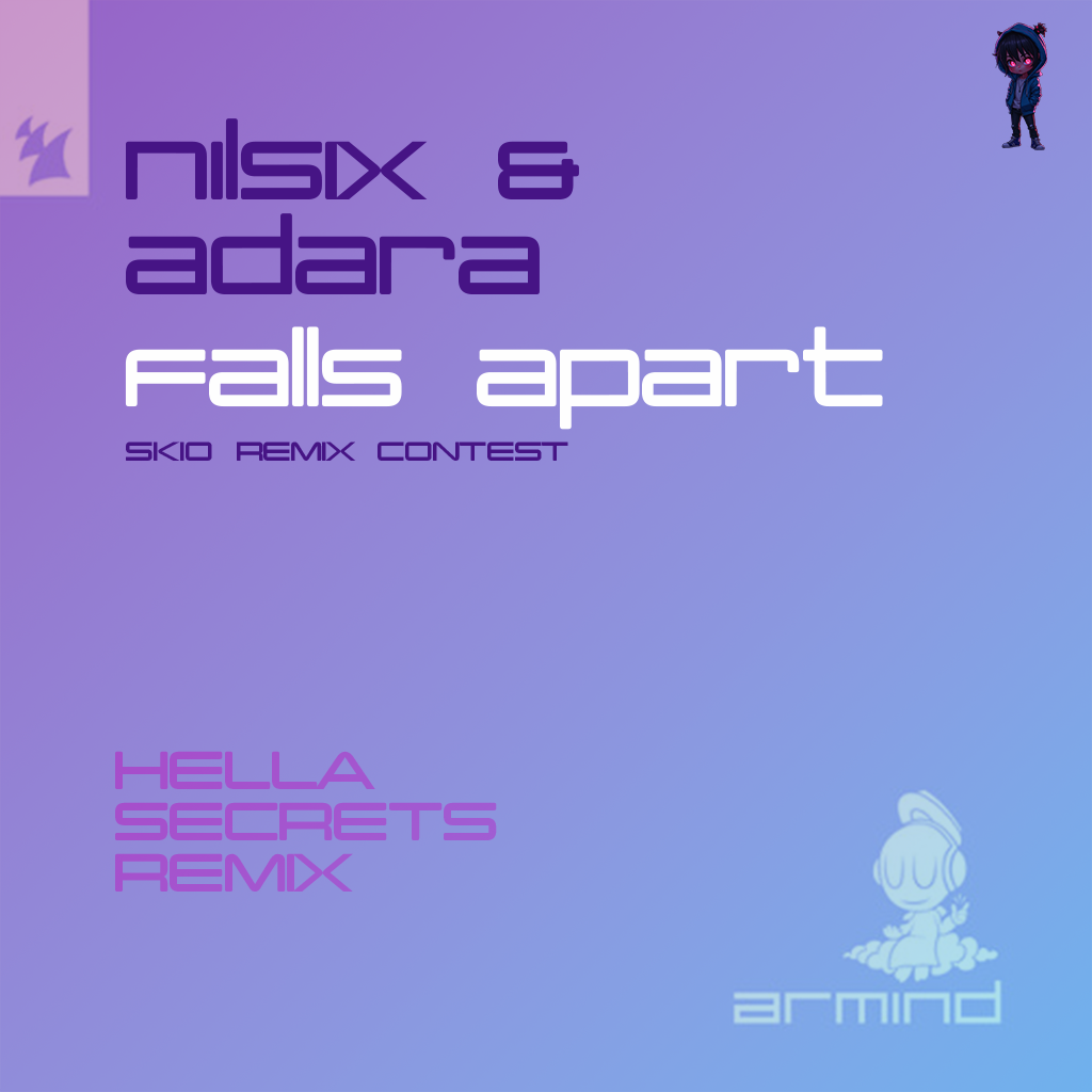 nilsix & Adara – Falls Apart (Hella Secrets Remix)