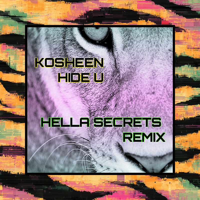 Kosheen – Hide U (Hella Secrets Remix)